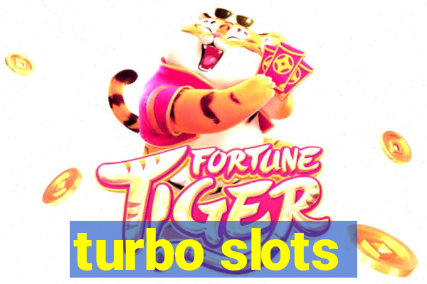 turbo slots